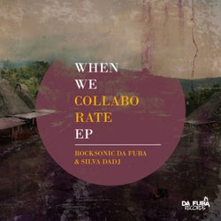 When We Collaborate EP