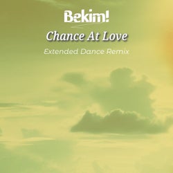 Chance At Love (Extended Dance Remix)