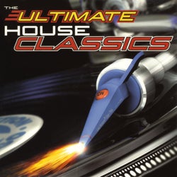 The Ultimate House Classics