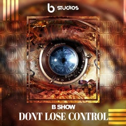 Don't Lose Control