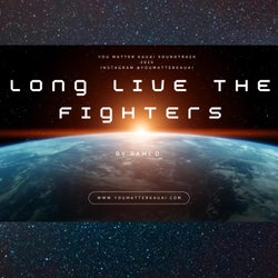 Long Live The Fighters (Live)