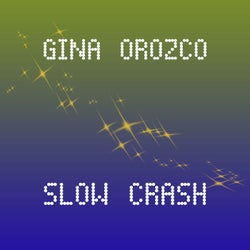 Slow Crash