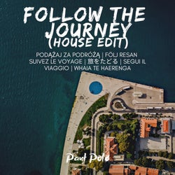 Follow The Journey (House Edit)