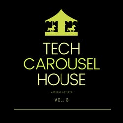 Tech House Carousel, Vol. 3