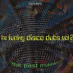 The Funky Disco Dubs Part 2