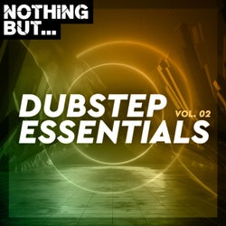 Nothing But... Dubstep Essentials, Vol. 02
