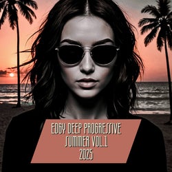 Edgy deep progressive summer Vol.1