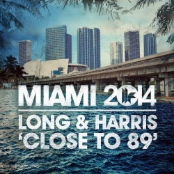 Long & Harris - Close To 89 Miami Chart