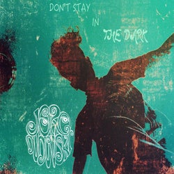 Don't stay in the dark