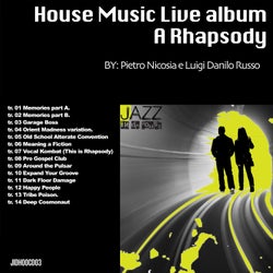 House Music Live Album - A Rhapsody