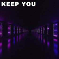 Keep You