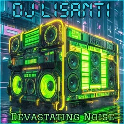 Devastating Noise