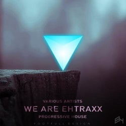 We Are Ehtraxx - Progressive House