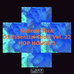 DJ Essential Tools, Vol. 22: Hop House 3