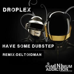 Have Some Dubstep