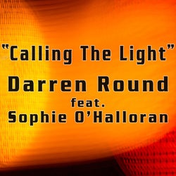 Calling The Light (Remixes)
