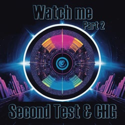 Watch Me (Part 2)