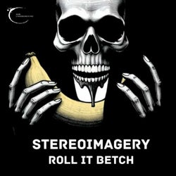 Roll It Betch