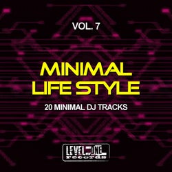 Minimal Life Style, Vol. 7 (20 Minimal DJ Tracks)