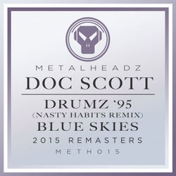 Drumz '95 (Nasty Habits Remix) / Blue Skies (2015 Remasters)