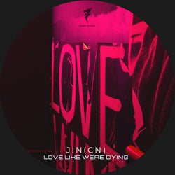 Love Like Were Dying（Extended Mix）