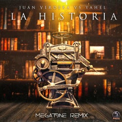 La Historia (Megatone Remix)