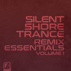 Silent Shore Trance - Remix Essentials, Vol. 1