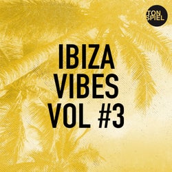 TONSPIEL Ibiza Vibes Vol #3