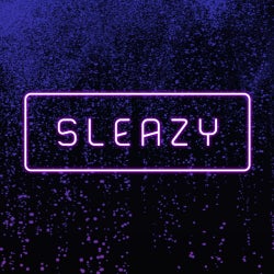 Top Tagged Tracks - Sleazy