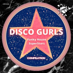 Disco Gurls 'Funky House Superstars' (Compilation)