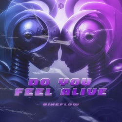 Do You Feel Alive (Extended Mix)