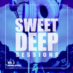 Sweet Deep Sessions, Vol. 3