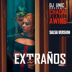 Extranos (feat. Awing) [DJ Unic Salsa Version]