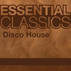 Essential Classics - Disco House