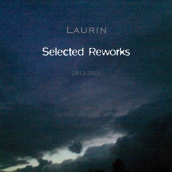 Selected Reworks (2013-2015)