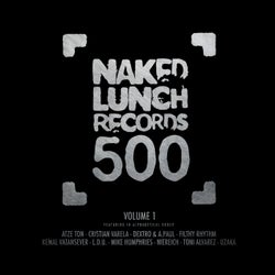 Naked Lunch 500 - Volume 1