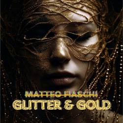 Glitter & Gold