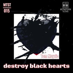 Destroy Black Hearts