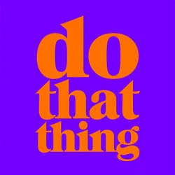 Do That Thing