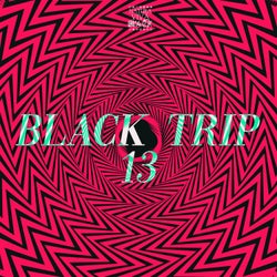 Black Trip 13