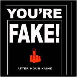 You're Fake!