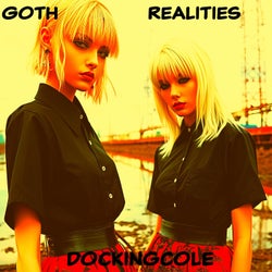 Goth Realities