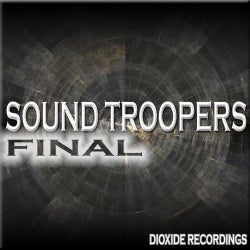Sound Troopers Final