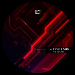 La Rave Remixes