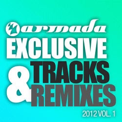 Armada Exclusive Tracks & Remixes 2012 Vol. 1