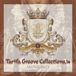 Tarifa Groove Collections 14 - Aristocrazy