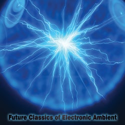 Future Classics of Electronic Ambient