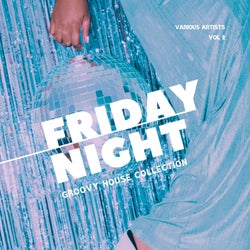 Friday Night (Groovy House Collection), Vol. 2