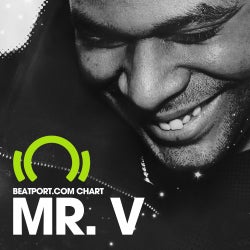 Mr. V - July 2016 Beatport Chart.