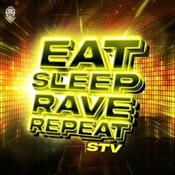 Eat Sleep RaveRepeat - Extended Mix